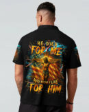 He Died For Me Men's All Over Print Shirt  - Tlnt1905252