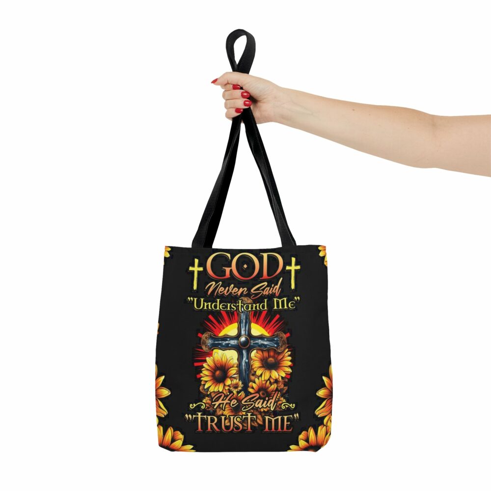 God Never Said Understand Me Tote Bag - Tytd30062318 - Image 4