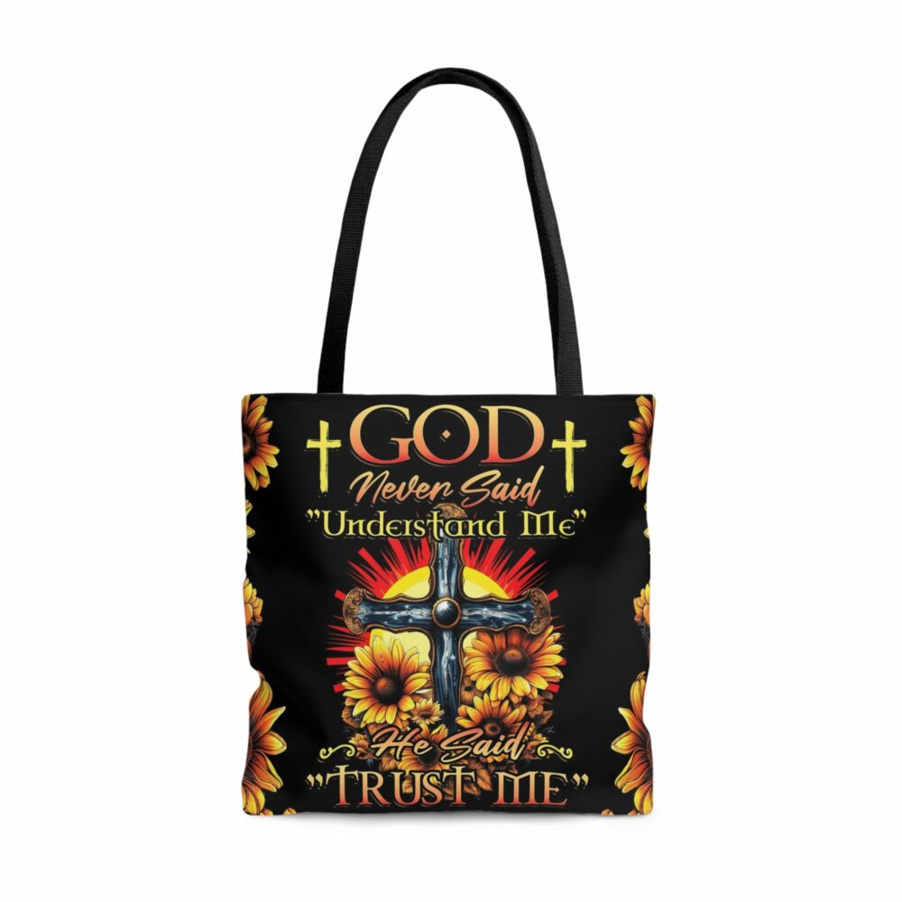 God Never Said Understand Me Tote Bag - Tytd30062318 - Image 3