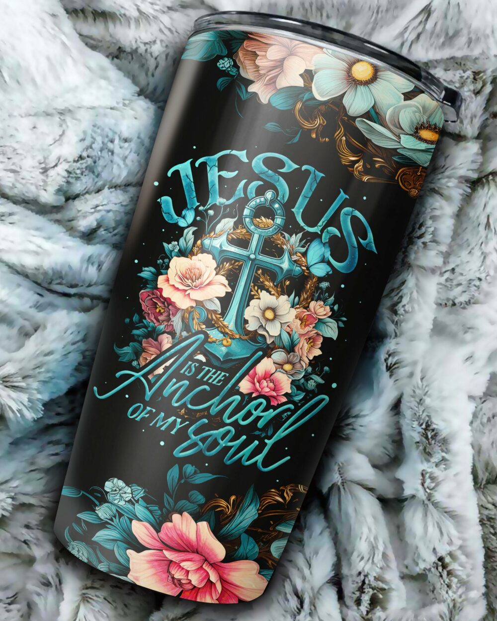 Jesus Is The Anchor Of My Soul Tumbler - Ty3006231 - Image 3