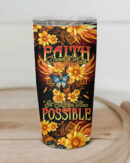 Faith Doesn't Make Things Easy Tumbler- Tytm2706231