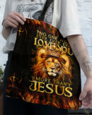 No One Will Ever Love You More Than Jesus Tote Bag - Tytm3006238